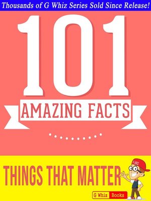 cover image of Things That Matter--101 Amazing Facts You Didn't Know